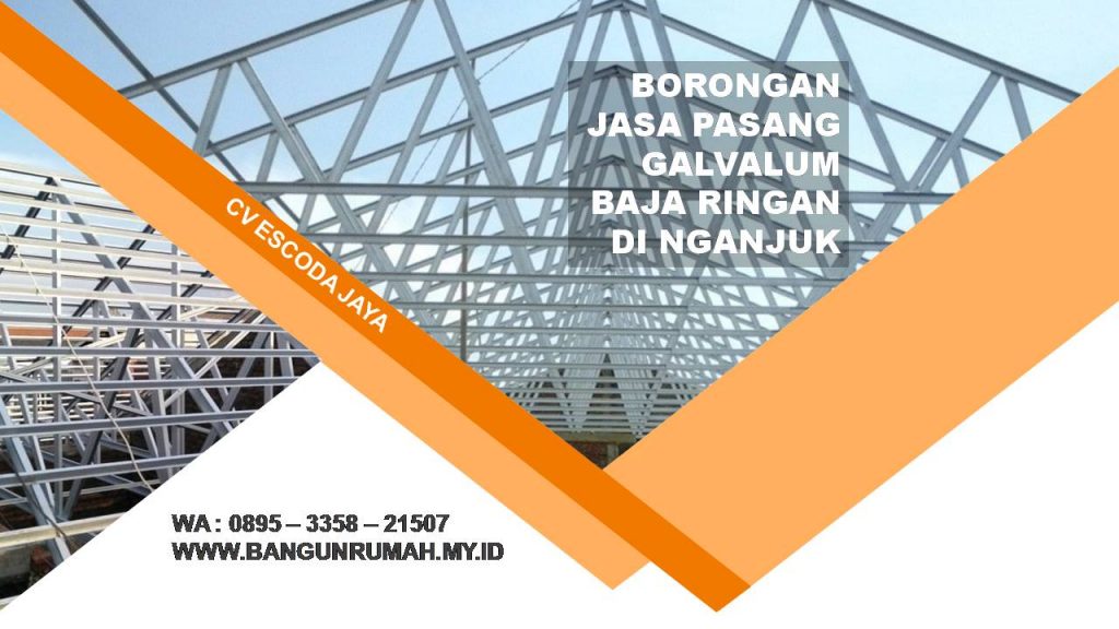 Borongan Jasa Pasang Galvalum Baja Ringan di Nganjuk